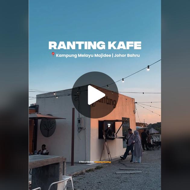 Ranting Kafe Ranting Kafe
